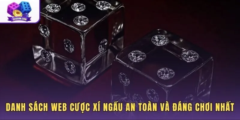 Web cược xí ngầu uy tín đáp ứng mọi nhu cầu người chơi