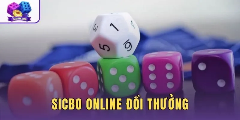 Sicbo Online Đổi Thưởng | Top 3 App Rút Tiền 3 Phút
